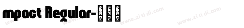 mpact Regular字体转换